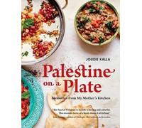 Joudie Kalla Palestine on a Plate (Copertina rigida)