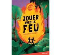 Jouer avec le feu