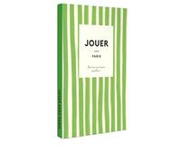 Jouer avec Paris: 10 DIY pour découvrir et célébrer Paris avec Zoé de Las Cases