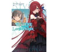 Jougi Shiraishi Kevin S Riviere and the Land of Prayer, Vol. 2 (ligh (Tascabile)