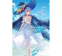Jougi Shiraishi Wandering Witch: The Journey of Elaina, Vol. 7 (ligh (Tascabile)