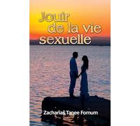 Jouir de la vie sexuelle