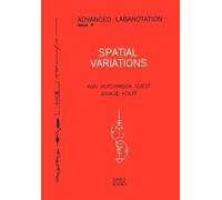 Joukje Kolff Ann Hutchinson Guest Spatial Variations (Tascabile)