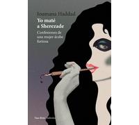 Joumana Haddad Yo maté a Sherezade (Tascabile)