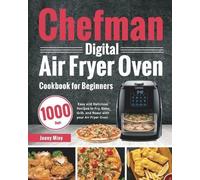 Jouny Miny Chefman Digital Air Fryer Oven Cookbook for Beginners (Tascabile)