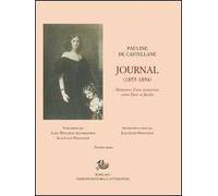Journal (1855-1894). Mémoires d'une aristocrate entre Paris et Berlin