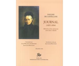 Journal (1855-1894). Mémoires d'une aristocrate entre Paris et Berlin