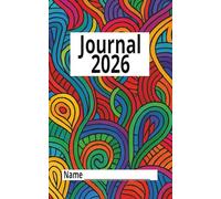 Journal 2026: A Simple, Stylish Space for Your Thoughts, Goals & Daily Life