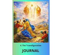 JOURNAL , 4. The Transfiguration: Mysteries of the Rosary , Stani 101/19