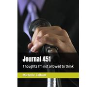 Journal 451: Thoughts I'm not allowed to think
