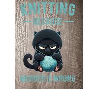 journal 8.5 x 11 inch - Creating Funny Knitting Projects as a Form of Protest Against Violence
