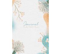 Journal: A Simple Space to Capture Your Thoughts | Daily Writing