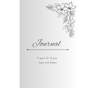 Journal: A space for all your hopes and dreams