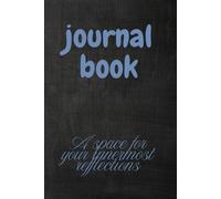 Journal Book, $8.99 only write your innermost reflections, 200 pages.