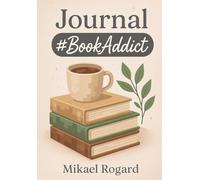 Journal #BookAddict: Enfin un carnet à la hauteur de ta PAL