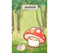 Journal: Cozy Forest Kawaii Mushroom & Snail Notebook