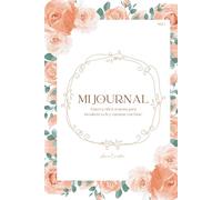 Journal Cristiano para Mujeres y Jóvenes | Vol. 1 Enero - Abril: “Enero a Abril: 4 meses para fortalecer tu fe y caminar con Dios.”