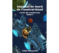 Journal de bord de l'Amiral Kaul