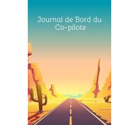 Journal de bord du copilote : L'édition spéciale filles pour des trajets inoubliables: Idée cadeau fun pour permis de conduire, amies et road trips. ... avec évaluations humoristiques et potins