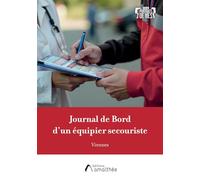 Journal de bord d'un équipier secouriste