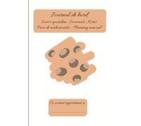 Journal de bord: Édition automne - Suivis quotidien - Souvenirs - Notes - Prise de médicaments - Planning mensuel