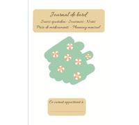 Journal de bord: Édition été - Suivis quotidien - Souvenirs - Notes - Prise de médicaments - Planning mensuel