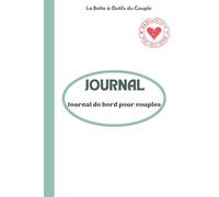Journal de bord pour couples: Capturez votre histoire d’amour