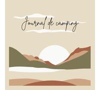 Journal de camping: Souvenirs de votre vacances en camping