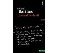 Journal de deuil: 26 octobre 1977 - 15 septembre 1979