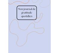Journal de gratitide quotidien, Journaling matin et soir, planner à remplir chaque jour