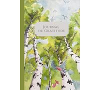 Journal de gratitude: 28 jours pour découvrir la gratitude - en français