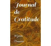 Journal de Gratitude: 365 jours