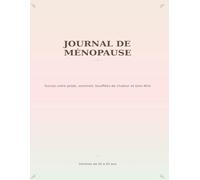 Journal de la Ménopause: Suivi du poids, du sommeil, des bouffées de chaleur et du bien-être