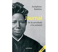 Journal. De la servitude à la sainteté