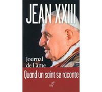 Journal de l'âme: Dans le secret des jours d'un pape