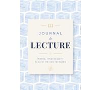 Journal de Lecture : Carnet de lecture à remplir | Suivi Littéraire pour Lecteurs Passionnés | 50 fiches de Lecture Détaillées, Trackers de Lecture, ... et analyse | Design Élégant et Épuré