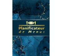 Journal de Menus Hebdomadaires: Avec Liste de Courses - Idéal pour Organiser les Repas et les Achats.