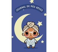 Journal de mes rêves: Un carnet Kawaii pour noter, explorer et comprendre vos rêves - 100 pages colorées, format 6x9 pouces.