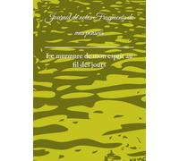 Journal de notes Fragments de mes pensées: Le murmure de mon esprit au fil des jours