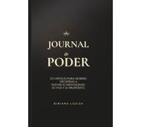 Journal de Poder para mujeres emprendedoras: Reflexiones, claridad y crecimiento consciente practico