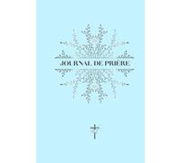 JOURNAL DE PRIERE - Collection Royale: Carnet de prière et gratitude pour hommes ou femmes