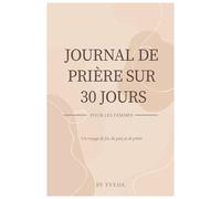 Journal de prière de 30 jours pour les femmes