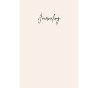 Journal de réflexion & créativité - Carnet minimaliste pour l’introspection et l’écriture libre: Un espace personnel d’exploration, sans contraintes, ... pour le journaling quotidien ou ponctuel.