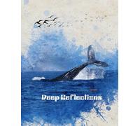 Journal - Deep Reflections - An Ocean-Themed Journal for Mindfulness & Creativity | 120 Pages, 90 GSM, Ruled Paper, 8.5” x 11” Paperback