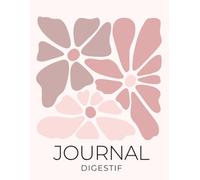 Journal digestif quotidien Carnet de suivi du transit intestinal | Échelle de Bristol | Bien-être et habitudes digestives | Journal santé personnel: ... | Outil de suivi personnel non médical