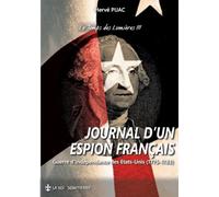 Journal d'un espion français: Guerre d'Indépendance des États-Unis (1775 - 1783): 3/4