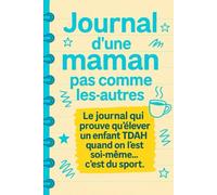 Journal d'une maman pas comme les autres