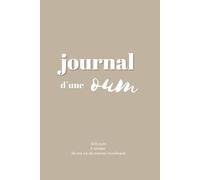 Journal d'une oum - 365 jours d'écriture guidée: Carnet de bord pour maman musulmane. 3 ans pour te réformer et éduquer tes enfants selon l'Islam. Gratitude, Souvenirs et Suivi spirituel