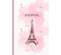 Journal: Eiffel Tower, Paris.