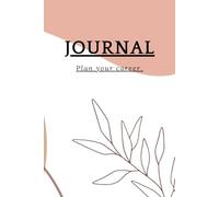 Journal: Elegant Lined Notebook for Writing, Daily Planning, and Creative Journaling. 110 High-Quality Pages, Portable 6x9 Inch